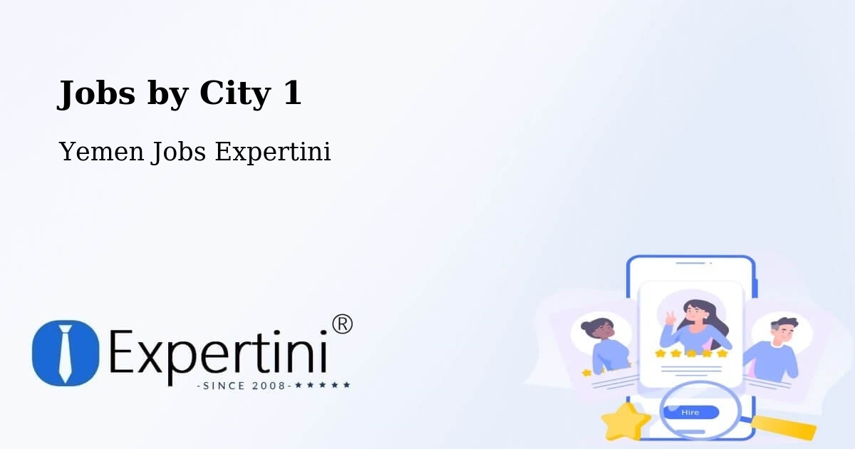 City Jobs in Yemen - Expertini