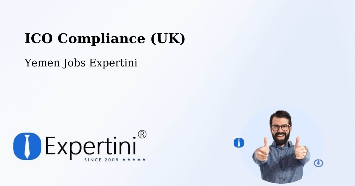 UK Data Protection & ICO Compliance – Al A'Rsh - Yemen Jobs Expertini