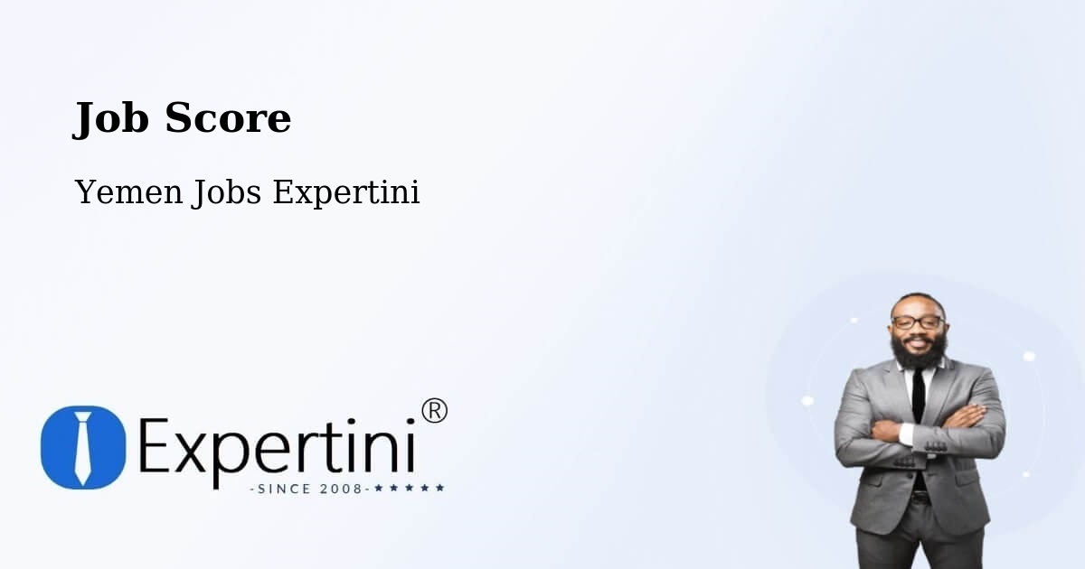 Job Score & Job Description Score Tool – Al A'Rsh - Yemen Jobs Expertini