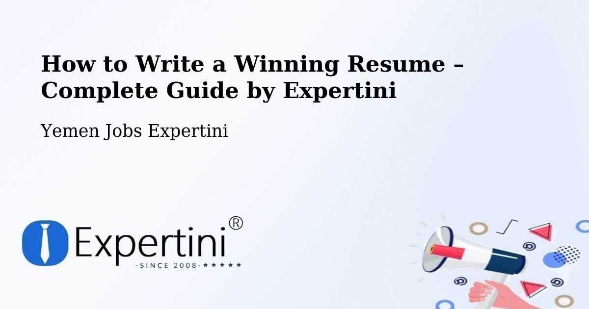 Resume Writing Guide for Job Seekers – Al A'Rsh - Al A'Rsh, Yemen Jobs Expertini